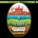 Egg & Spoon - eAudiobook