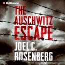The Auschwitz Escape - eAudiobook