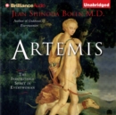 Artemis : The Indomitable Spirit in Everywoman - eAudiobook