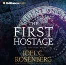The First Hostage - eAudiobook