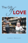 The Gift of Love - eBook
