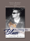 Becoming the Blues : A Family Memoir - eBook