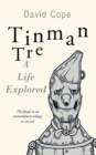 Tinman Tre : A Life Explored - eBook