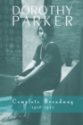Dorothy Parker: Complete Broadway, 1918-1923 - eBook