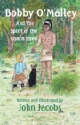 Bobby O'Malley : And the Spirit of the Conch Shell - eBook