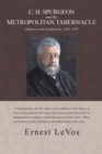 C. H. Spurgeon and the Metropolitan Tabernacle : Addresses and Testimonials, 1854-1879 - eBook