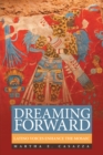 Dreaming Forward : Latino Voices Enhance the Mosaic - eBook