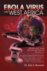 The Ebola Virus and West Africa : Medical and Sociocultural Aspects - eBook