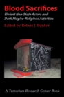 Blood Sacrifices : Violent Non-State Actors and  Dark Magico-Religious Activities - eBook