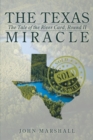 The Texas Miracle : The Tale of the River Card, Round Ii - eBook