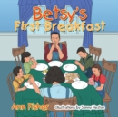 Betsy's First Breakfast - eBook