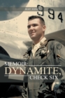 Memoir: Dynamite, Check Six - eBook