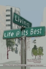 Living Life @ Its Best : Where Faith and Emotional Intelligence Intersect - eBook