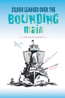 20,000 Leagues over the Bounding Main : The Log of a Sailor - eBook