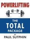 Powerlifting : the Total Package - eBook