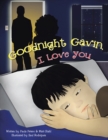 Goodnight Gavin, I Love You - eBook
