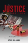 The Justice Thrillogy : The Complete Series - eBook