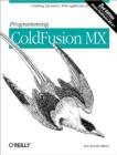 Programming ColdFusion MX : Creating Dynamic Web Applications - eBook