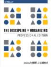 The Discipline of Organizing: Professional Edition - eBook