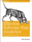 Effective Software Risk Analytics : From Requirements to Deployment - Book