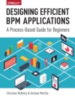Designing Efficient BPM Applications - Book