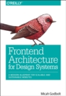 Frontend Architecture for Design Systems - Book