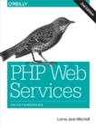PHP Web Services : APIs for the Modern Web - eBook