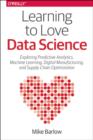 Learning to Love Data Science - Book