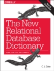 The New Relational Database Dictionary - Book