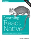 Learning React Native : Building Native Mobile Apps with JavaScript - eBook