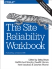 The Site Reliability Workbook : Practical Ways to Implement SRE - eBook