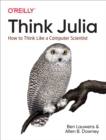 Think Julia : How to Think Like a Computer Scientist - eBook