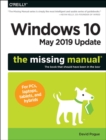 Windows 10 May 2019 Update: The Missing Manual : The Book That Should Have Been in the Box - Book