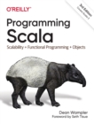 Programming Scala : Scalability = Functional Programming + Objects - Book