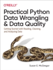 Practical Python Data Wrangling and Data Quality - eBook