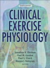 Clinical Exercise Physiology - Book