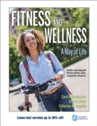 Fitness and Wellness : A Way of Life - Book