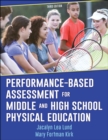 Performance-Based Assessment for Middle and High School Physical Education - Book