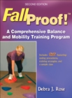 Fallproof! : A Comprehensive Balance and Mobility Training Program - eBook