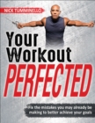 Your Workout PERFECTED - eBook