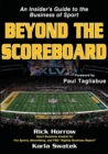 Beyond the Scoreboard : An Insider's Guide to the Business of Sport - eBook