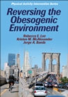 Reversing the Obesogenic Enviroment - eBook