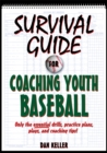 Survival Guide for Coaching Youth Baseball - eBook