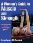 A Woman's Guide to Muscle and Strength - eBook
