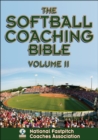 The Softball Coaching Bible Volume II - eBook