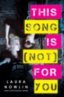This Song Is (Not) For You - eBook