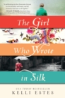 The Girl Who Wrote in Silk - Book