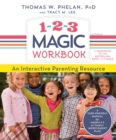 1-2-3 Magic Workbook : An Interactive Parenting Resource - Book