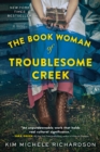 The Book Woman of Troublesome Creek : A Novel - Book