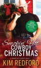 Smokin' Hot Cowboy Christmas - eBook